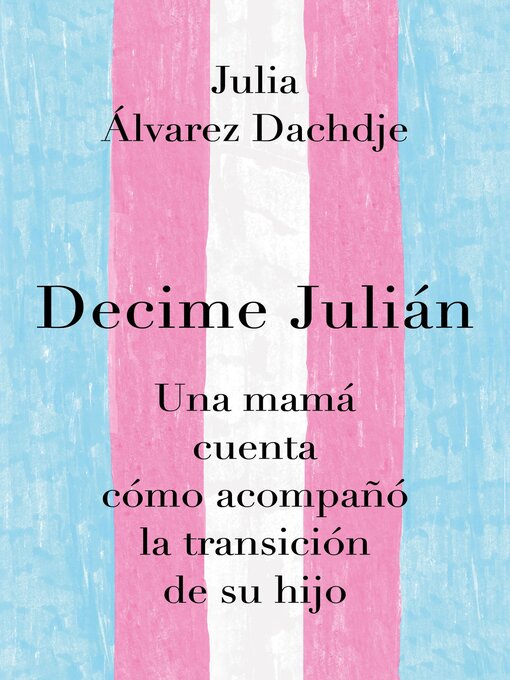 Title details for Decime Julián by Julia Álvarez Dachdje - Available